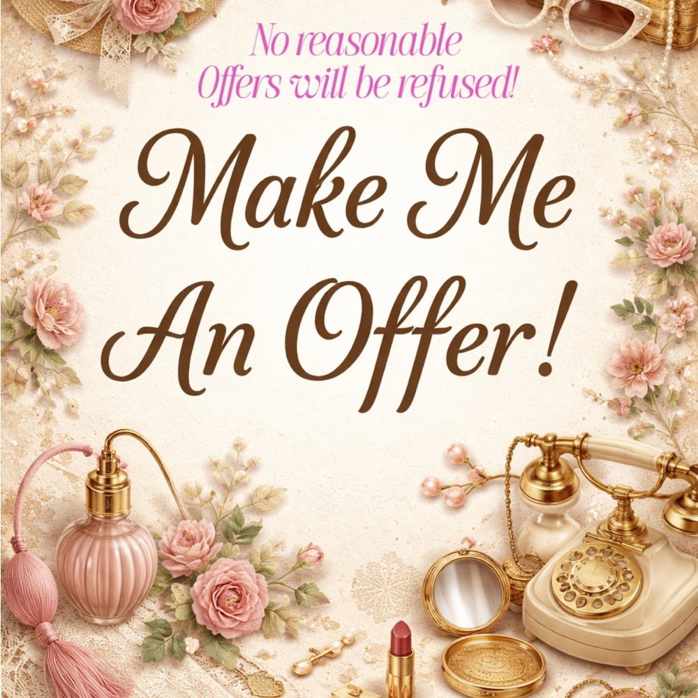 See something you like? Make me an offer!